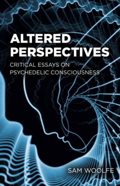 Altered Perspectives, Sam Woolfe - Paperback - 9781803416533