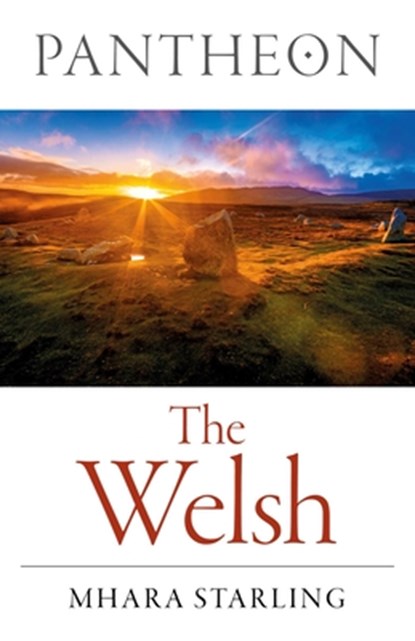 Pantheon - The Welsh, Mhara Starling - Paperback - 9781803417424