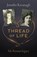 Thread of Life, Jennifer Kavanagh - Paperback - 9781803418001
