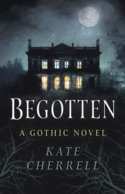 Begotten, Kate Cherrell - Paperback - 9781803418049