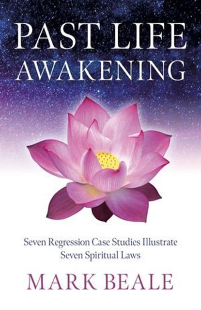 Past Life Awakening, Mark Beale - Ebook - 9781803418124