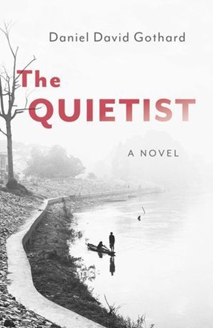 The Quietist, Daniel Gothard - Ebook - 9781803418926