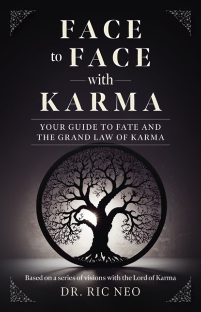 Face to Face with Karma, Dr. Ric Neo - Paperback - 9781803419008