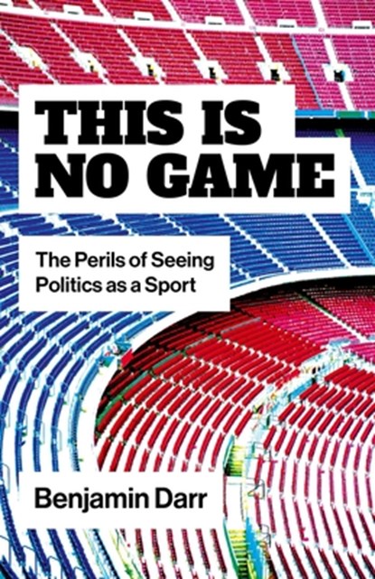 This Is No Game, Benjamin Darr - Paperback - 9781803419923