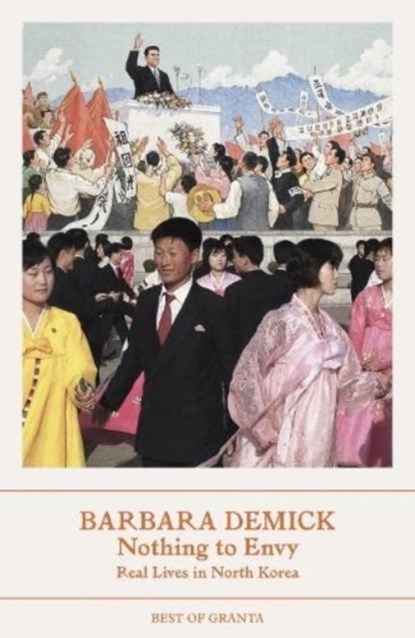 Nothing To Envy, Barbara (Y) Demick - Paperback - 9781803510064