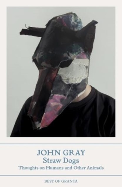 Straw Dogs, John Gray - Paperback - 9781803510088