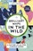 Brilliant Maps in the Wild, Mike Higgins - Paperback - 9781803510392