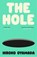 The Hole, Hiroko Oyamada - Paperback - 9781803510620