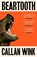Beartooth, Callan Wink - Paperback - 9781803510989