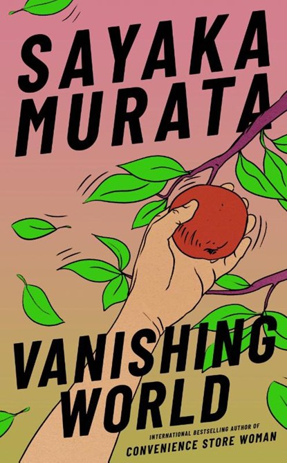 Vanishing World, Sayaka Murata - Gebonden - 9781803511177