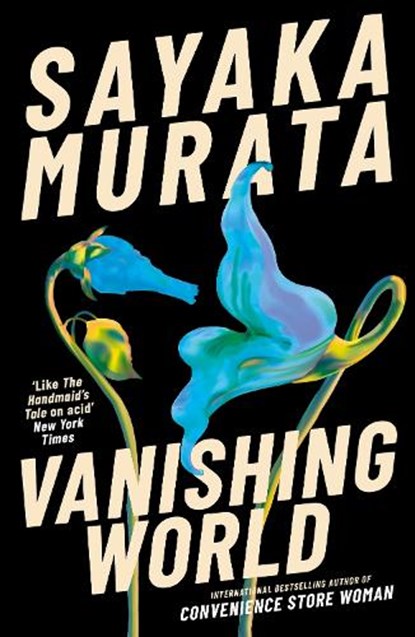 Vanishing World, Sayaka Murata - Paperback - 9781803511191