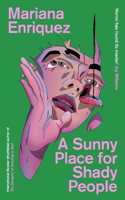 A Sunny Place for Shady People, Mariana Enriquez - Paperback - 9781803511238