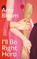 I'll Be Right Here, Amy Bloom - Paperback - 9781803513188