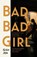 Bad Bad Girl, Gish Jen - Paperback - 9781803513256