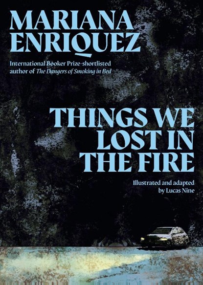Things We Lost in the Fire, Mariana Enriquez - Gebonden - 9781803514505