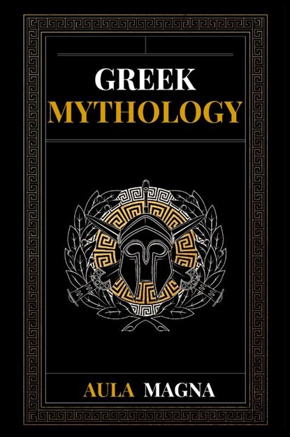 Greek Mythology, Aula Magna - Paperback - 9781803604060