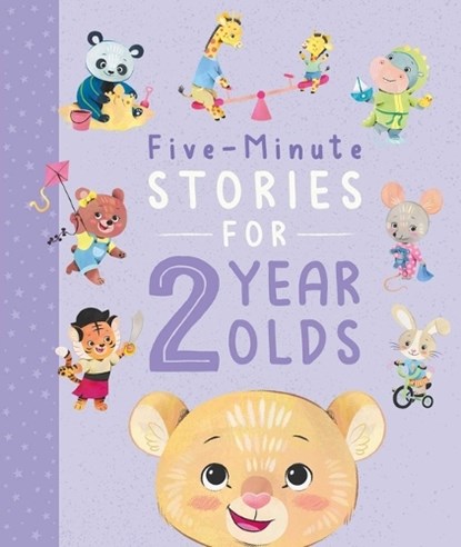 Five-Minute Stories for 2 Year Olds: With 7 Stories, 1 for Every Day of the Week, Igloobooks - Gebonden - 9781803688572