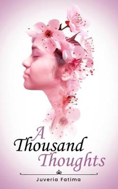 A Thousand Thoughts, FATIMA,  Juveria - Paperback - 9781803691053