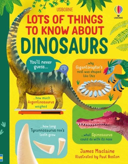 Lots of Things to Know About Dinosaurs, James Maclaine - Gebonden - 9781803700298