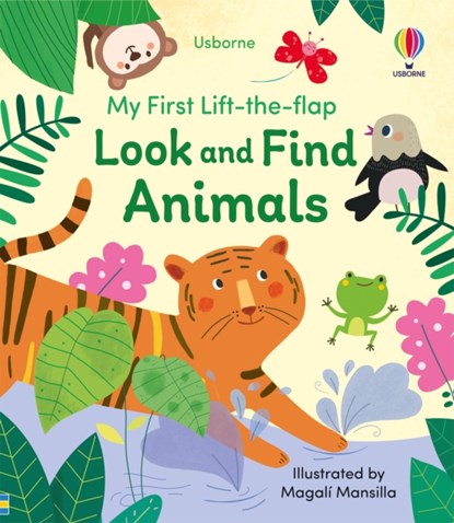 My First Lift-the-flap Look and Find Animals, Felicity Brooks ; Kristie Pickersgill - Overig - 9781803702889