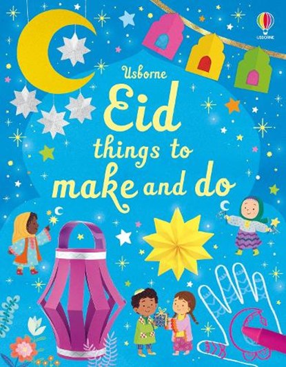 Eid things to make and do, Kate Nolan - Paperback - 9781803703886