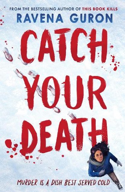 Catch Your Death, Ravena Guron - Paperback - 9781803705422