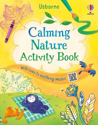 Calming Nature Activity Book, Alice James ; Lizzie Cope - Paperback - 9781803706375