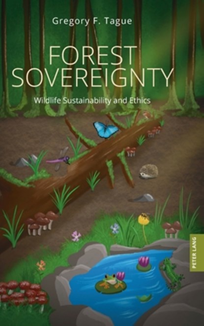 Forest Sovereignty, Gregory F. Tague - Gebonden - 9781803749556
