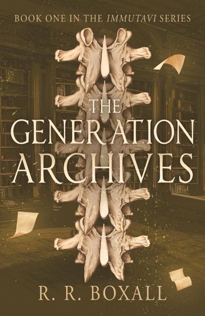 The Generation Archives, R. R. Boxall - Paperback - 9781803782577