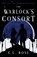 The Warlock's Consort, C. L. Rose - Paperback - 9781803784069