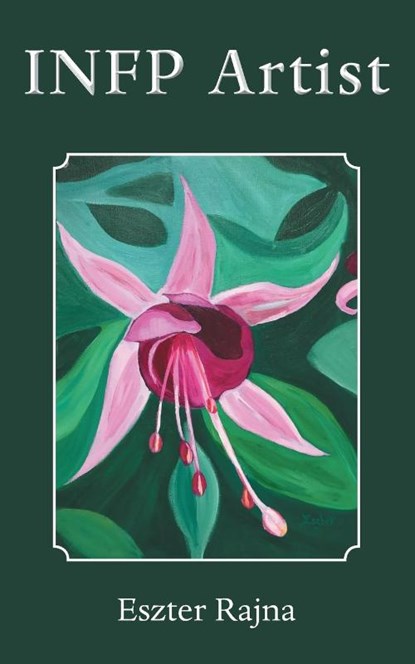 INFP Artist, Eszter Rajna - Paperback - 9781803812830