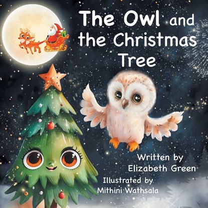 The Owl and the Christmas Tree, Elizabeth Green - Paperback - 9781803819976