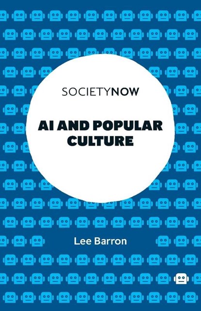 AI and Popular Culture, Lee (Northumbria University Barron - Paperback - 9781803823300