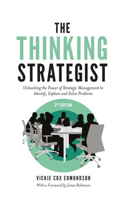 The Thinking Strategist, VICKIE COX (UNIVERSITY OF GEORGIA,  USA) Edmondson - Paperback - 9781803825625