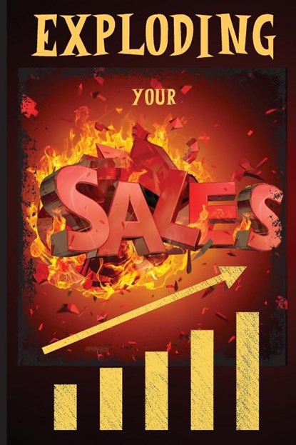 Exploding Your Sales, Russ West - Paperback - 9781803859293