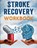 Stroke Recovery Workbook, Evelin Press - Paperback - 9781803860572