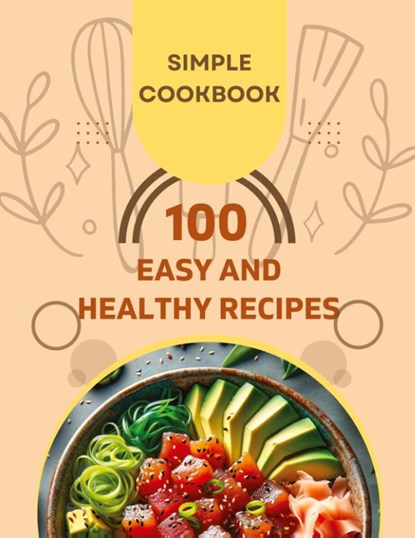Easy and Healthy Recipes Cookbook, Susan Rush - Paperback - 9781803860596