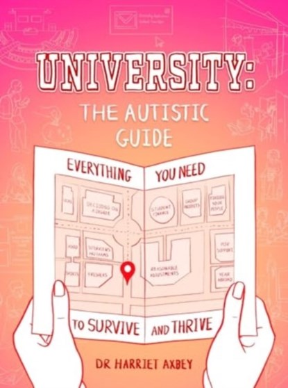 University: The Autistic Guide, Harriet Axbey - Paperback - 9781803882543