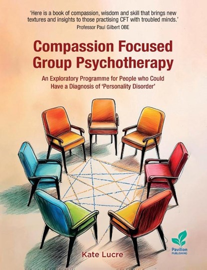 Compassion Focused Group Psychotherapy, Kate Lucre - Paperback - 9781803883281