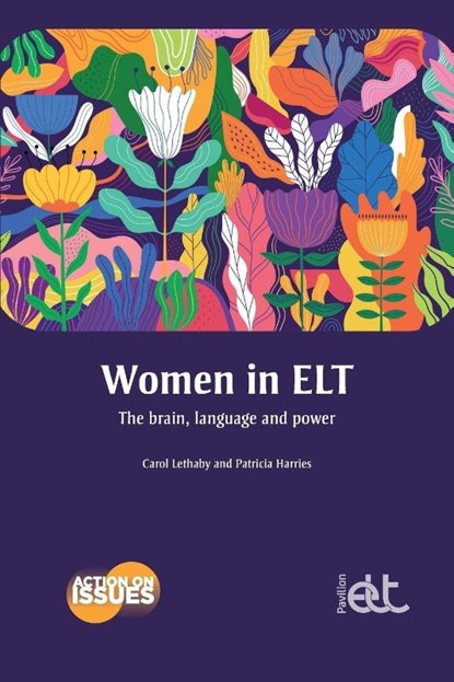 Women in ELT, Carol Lethaby ; Patricia Harries - Paperback - 9781803883564
