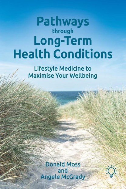 Pathways through Long-Term Health Conditions, Donald Moss ; Angele McGrady - Paperback - 9781803884233