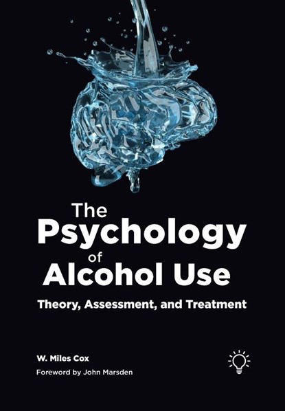 The Psychology of Alcohol Use, Miles Cox - Paperback - 9781803885032