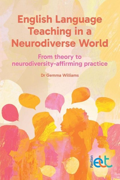 English Language Teaching in a Neurodiverse World, Gemma Williams - Paperback - 9781803885186