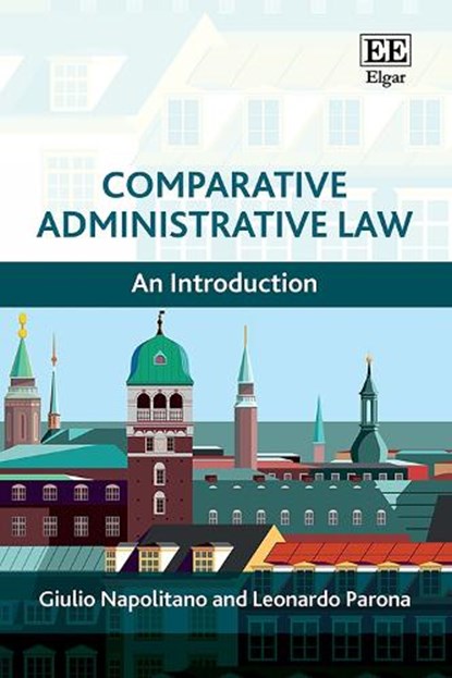 Comparative Administrative Law, Giulio Napolitano - Gebonden - 9781803920337