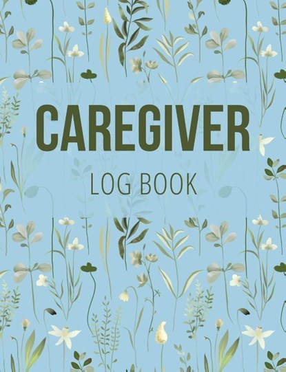 Caregiver Log Book, Anastasia Finca - Paperback - 9781803932286