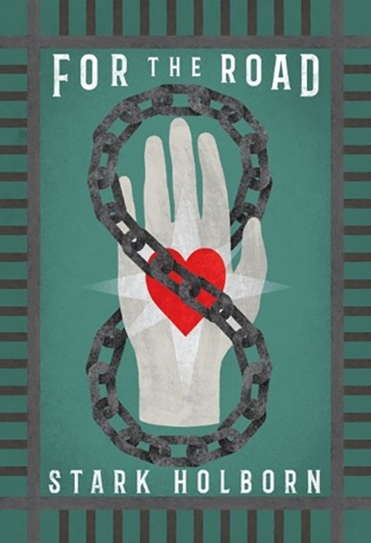 For the Road, Stark Holborn - Gebonden - 9781803945286