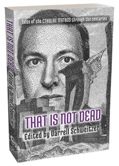 That is Not Dead, Darrell Schweitzer - Paperback - 9781803945705