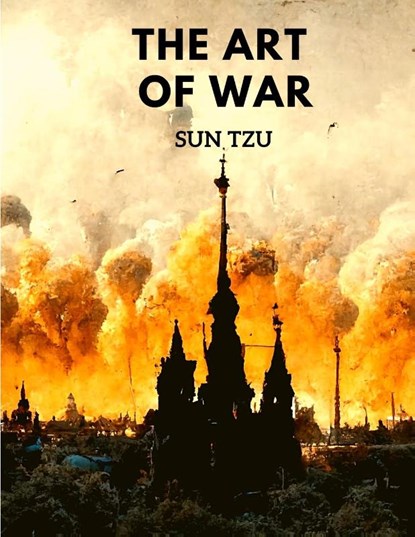 The Art of War, Sun Tzu - Paperback - 9781803968650