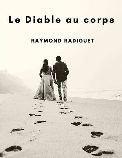 Le Diable au corps, Raymond Radiguet - Paperback - 9781803968858