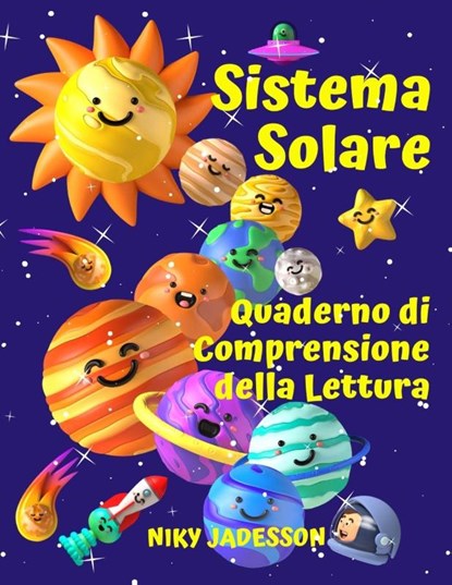 Sistema Solare Quaderno di Comprensione della Lettura, Niky Jadesson - Paperback - 9781803971230